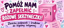 Plakat zachęca do udziału w akcji „Pomóż nam zapełnić Różowe Skrzyneczki!”, której celem jest zbiórka podpasek i innych środków higieny intymnej. Utrzymany jest w różowo-fioletowej kolorystyce, z serduszkami i ilustracją różowej skrzyneczki. Promuje empatię, wsparcie i solidarność oraz zachęca do wspólnego przeciwdziałania ubóstwu menstruacyjnemu.
