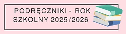 Na obrazku znajduje się nagłówek graficzny z napisem:  PODRĘCZNIKI – ROK SZKOLNY 2025/2026  Tło jest różowe, napis umieszczony jest w czarnej ramce, a po prawej stronie znajduje się ilustracja trzech ułożonych książek (zielona, biała i niebieska).