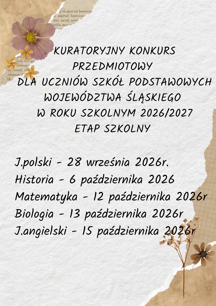 KURATORYJNY KONKURS PRZEDMIOTOWY DLA UCZNIÓW SZKÓŁ PODSTAWOWYCH WOJEWÓDZTWA ŚLĄSKIEGO W ROKU SZKOLNYM 2024/2025 ETAP SZKOLNY - 1