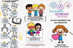 Ulotka ma jasną, przyjazną i kolorową szatę graficzną. Wykorzystano na niej ilustracje dzieci, symbole związane z bezpieczeństwem oraz krótkie informacje dotyczące ochrony małoletnich.  Po lewej stronie przedstawiono kolejne, ponumerowane standardy – od 01 do 07. Są one zaprezentowane w formie kartek połączonych strzałkami, co sugeruje uporządkowany system zasad i działań obowiązujących w szkole. Obok znajdują się symbole m.in. dzieci, książki, współpracy i bezpieczeństwa.  W centralnej części znajdują się ilustracje dzieci oraz komunikat podkreślający, że dzieci mogą liczyć na wsparcie i powinny mieć możliwość rozmawiania o swoich problemach.